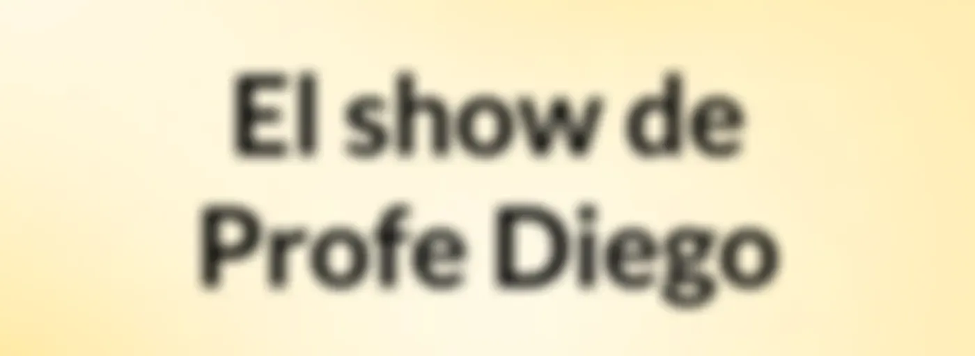 El show de Profe Diego