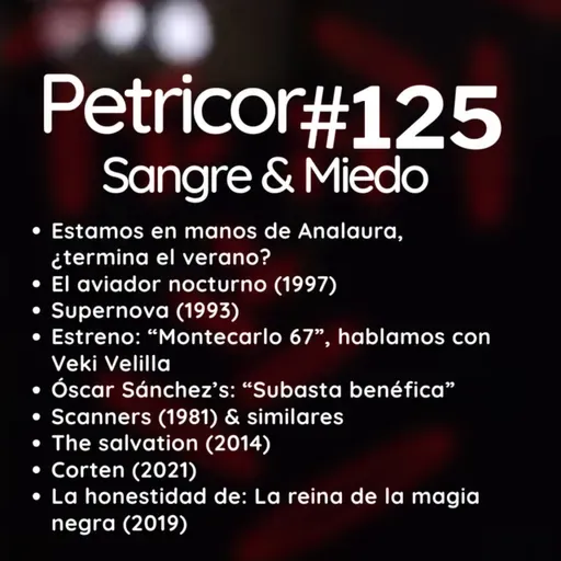 Petricor 125 Sangre y Miedo