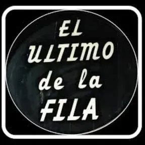 EL ULTIMO DE LA FILA BY MANOLO GARCIA