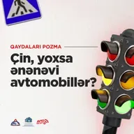 Çin, yoxsa ənənəvi avtomobillər? I Qaydaları pozma