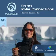 Camila Carpenedo: Projeto Polar Connections