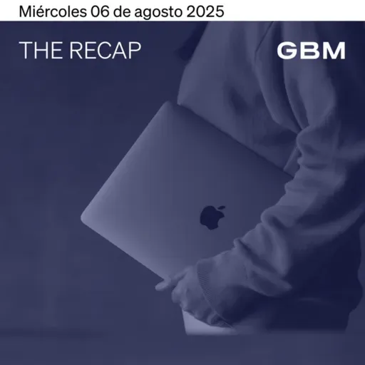 THE RECAP 06-08-25 | Mercados de EE. UU. subieron, impulsados por un repunte de Apple.