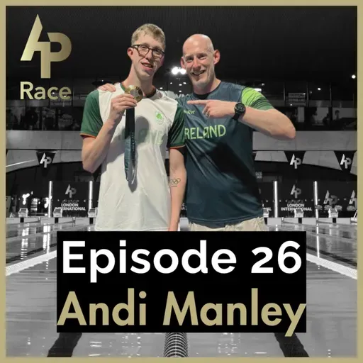 E26 - Andi Manley. Reflecting on the journey from a swimmer, to parent to coaching an Olympic Gold