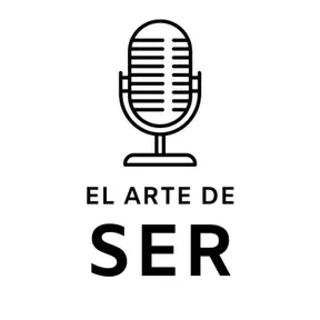 EL ARTE DE SER…