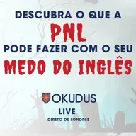 Medo do Inglês_ Descubra o que a PNL pode fazer por você!