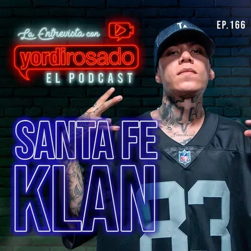SANTA FE KLAN, talento, perseverancia Y MUCHO BARRIO