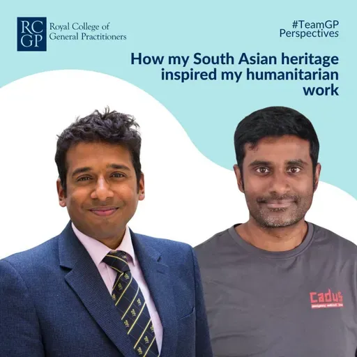 S1 Ep20: Perspectives on... How my South Asian heritage inspired my humanitarian work