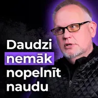 Naudas pelnīšana ir prasme, ko var iemācīties - Andris Lanka - #42