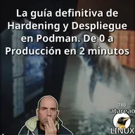 ATA 780 La guía definitiva de Hardening y Despliegue en Podman. De 0 a Producción en 2 minutos
