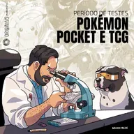 Período de Testes #04 - Pokémon Pocket e TCG