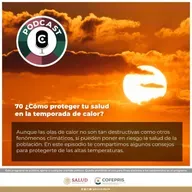 70 ¿Cómo proteger tu salud en la temporada de calor?