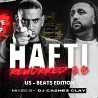 DJ Cashesclay präsentiert: Haftbefehl Reworked 2.0 - U.S Beat Edition