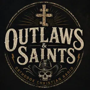 Outlaws and Saints