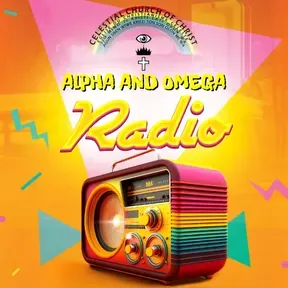 ALPHA AND OMEGA RADIO