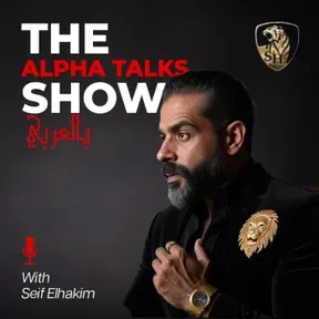 The Alpha Talks Show: Arabic Edition