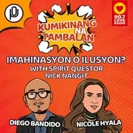 Imahinasyon o Ilusyon?