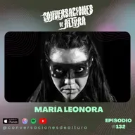 Ep. 132 - María Leonora ( Us against the world, Productora)