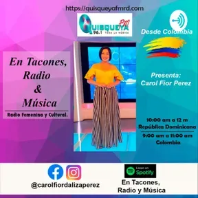 En Tacones, Radio y Música.