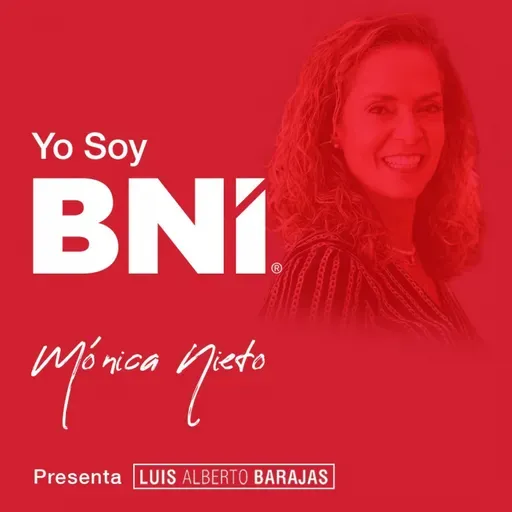 #YoSoyBNI - Mónica Nieto