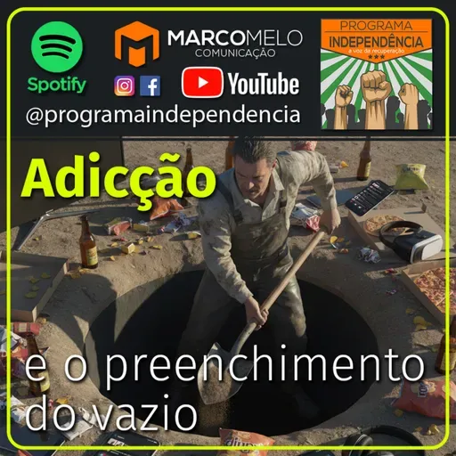 Adicção e o preenchimento do vazio