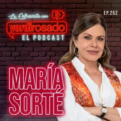 MARÍA SORTÉ: ACTRIZ, MADRE Y GUERRERA
