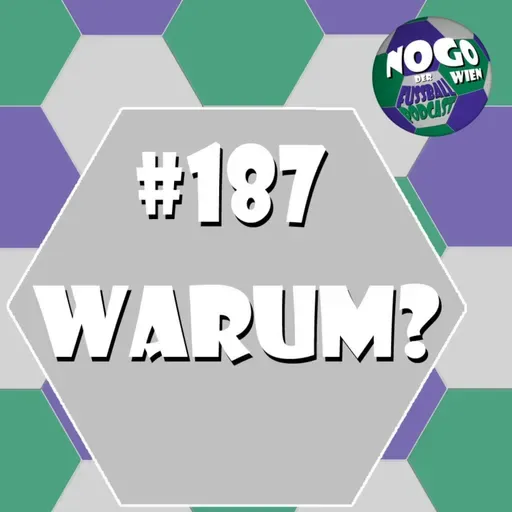 #187 - Warum?