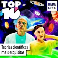 TOP 10 - Teorias científicas mais esquisitas