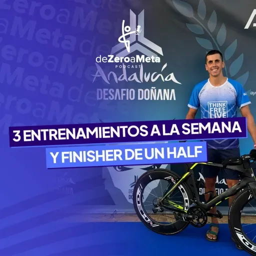 #45 Lo que aprendí preparando un Half con solo 3 entrenamientos de resistencia a la semana.