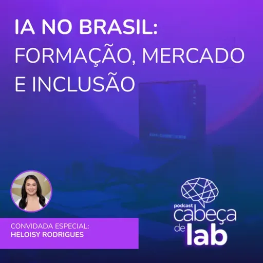 IA NO BRASIL: FORMAÇÃO, MERCADO E INCLUSÃO