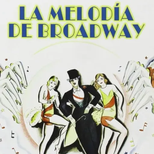 La Melodía de Broadway