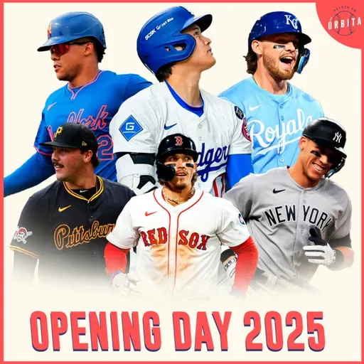 Episodio 198: Opening Day 2025