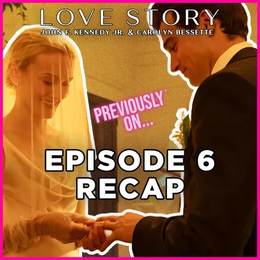 Love Story: JFK Jr. and Carolyn Bessette - Episode 6 Recap + Daryl Hannah Reaction