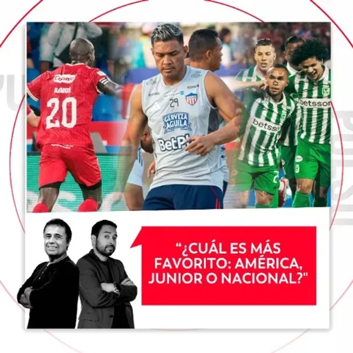 ¿Cuál es más favorito: América, Junior o Nacional? El Pulso del Fútbol, 20 de abril de 2026