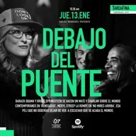 Cultura: Carlos Rodriguez presenta: DEBAJO DEL PUENTE 13-01