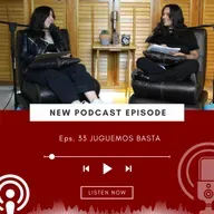 Eps.33 Juguemos BASTA!