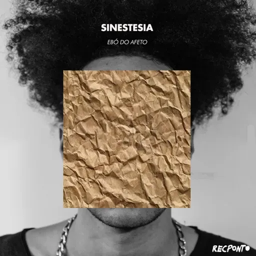 #05 SINESTESIA - EBÓ DO AFETO