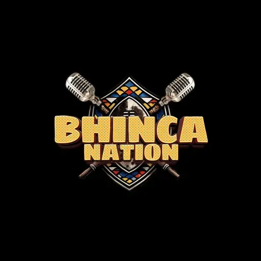 BHINCA NATION Ep 5 | Bravo B's Bhinca Era, Qwellers Explained, Sjava, Bhincas vs Bhinqas & Ballon D'or