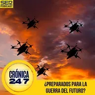 Reportaje EP198 | ¿Preparados para la guerra del futuro?