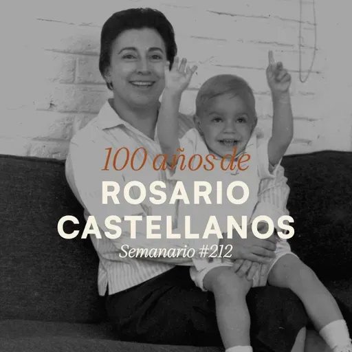 100 años de Rosario Castellanos