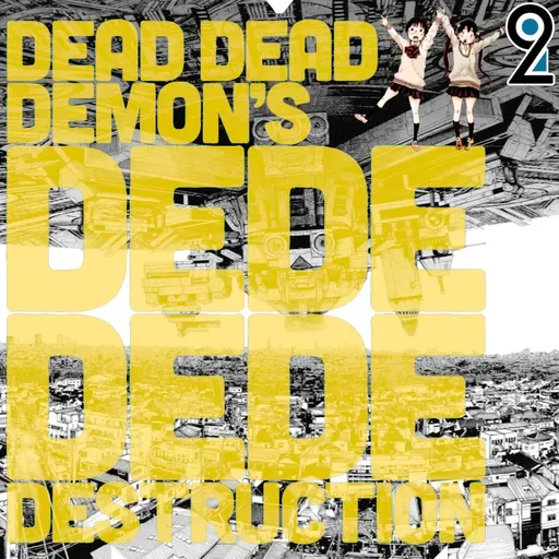 Mangá² #356 - Dead Dead Demons Dededede Destruction