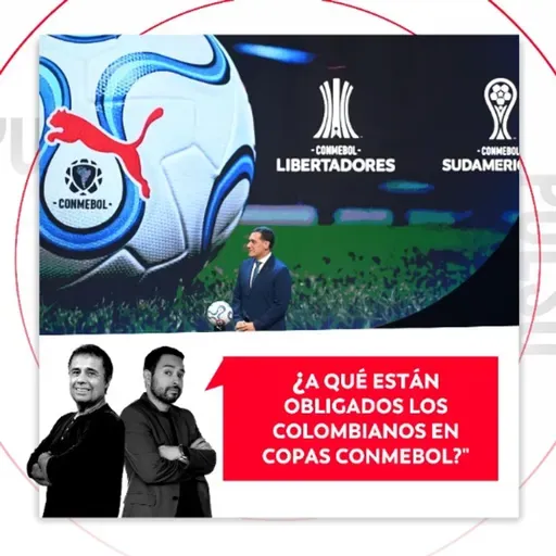 ¿A qué están obligados los colombianos en Copas Conmebol? El Pulso del Fútbol, 8 de abril del 2026
