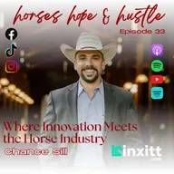 #36 Where Innovation Meets the Horse Industry with Chance Sill of Linxitt