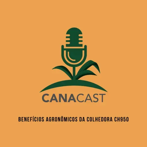 BENEFÍCIOS AGRÍCOLAS DA COLHEDORA CH950