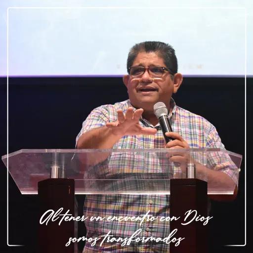 Al tener un encuentro con Dios somos transformados.