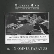 Mockery Minis 2: In Omnia Paratus