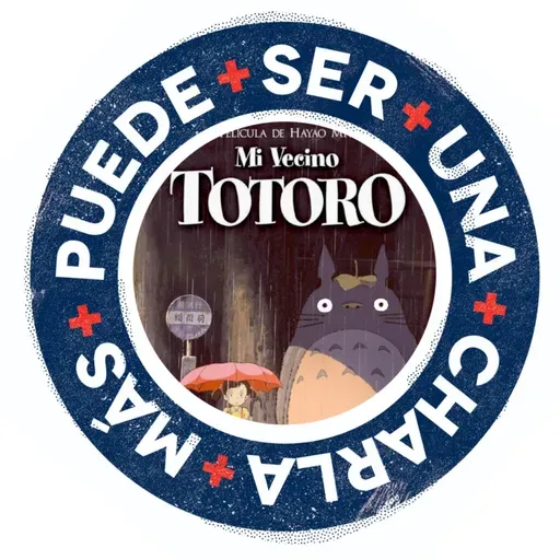 PS1C+ 6x11 - Mi Vecino Totoro (1988) con Lorena Chispas y Samanta