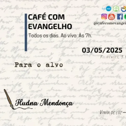 Café com Evangelho - Filipenses 3.14 | Para o alvo