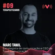 Terapeutizados #09 - Quando o autoconhecimento se transforma em força