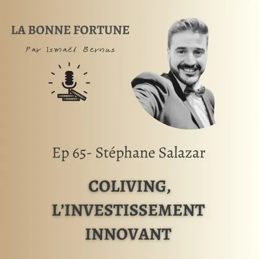 65- Investir en Coliving - Un placement d'avenir ? Stéphane Salazar - Patchwork