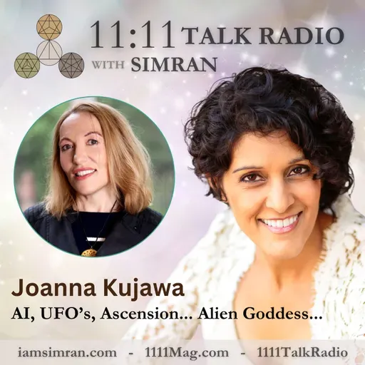AI, UFO's, Ascension... Alien Goddess: Dr. Joanna Kujawa